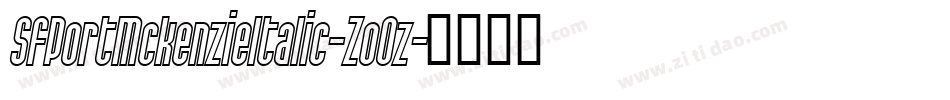SfPortMckenzieItalic-ZoOz字体转换