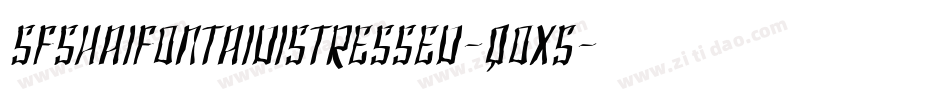 SfShaiFontaiDistressed-q0x5字体转换 SfShaiFontaiDistressed-q0x5字体转换