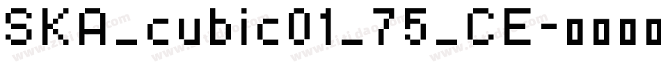 SKA_cubic01_75_CE字体转换