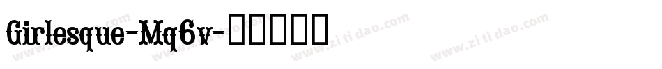Girlesque-Mq6v字体转换