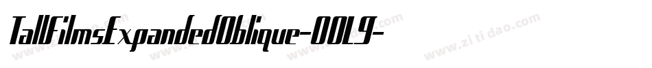 TallFilmsExpandedOblique-0OL9字体转换