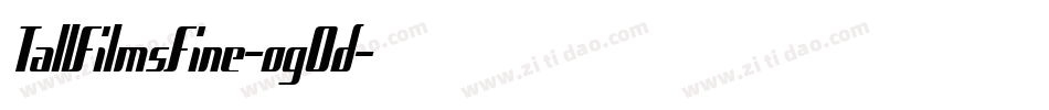 TallFilmsFine-og0d字体转换