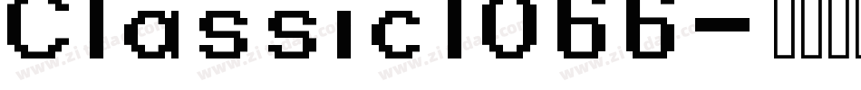 Classic1066字体转换