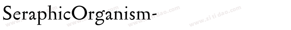 SeraphicOrganism字体转换