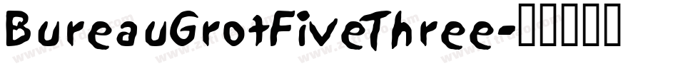 BureauGrotFiveThree字体转换