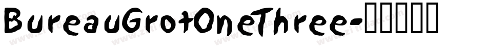 BureauGrotOneThree字体转换