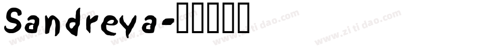 Sandreya字体转换