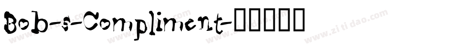 Bob-s-Compliment字体转换