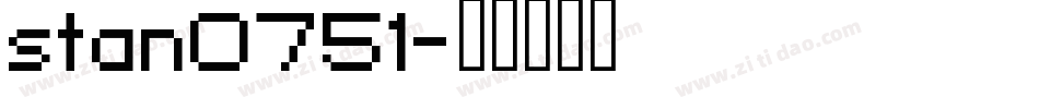 stan0751字体转换