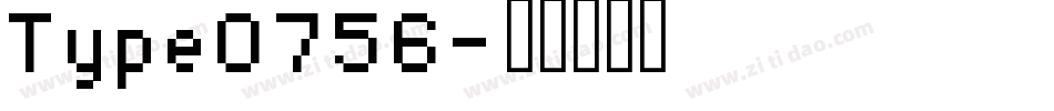 Type0756字体转换