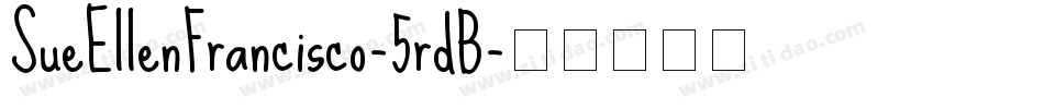 SueEllenFrancisco-5rdB字体转换
