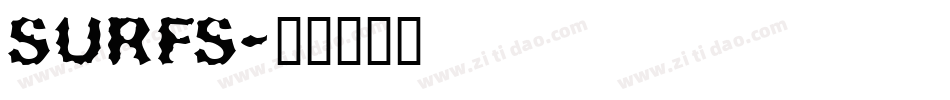 SURFS字体转换