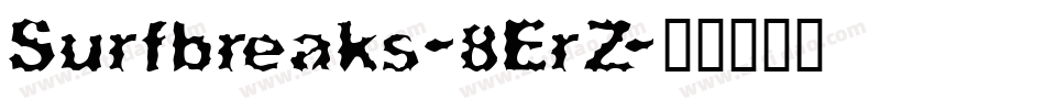 Surfbreaks-8ErZ字体转换