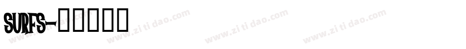 SURFS字体转换