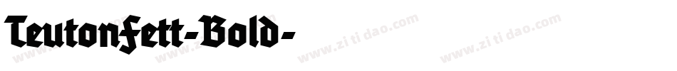 TeutonFett-Bold字体转换