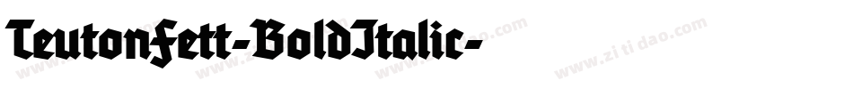 TeutonFett-BoldItalic字体转换