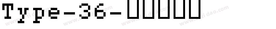 Type-36字体转换