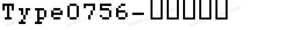 Type0756字体转换