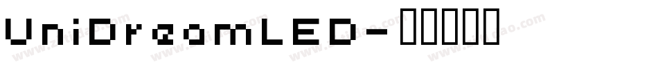 UniDreamLED字体转换