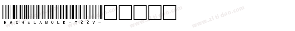 Rachelabold-y22V字体转换
