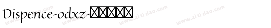 Dispence-odxz字体转换