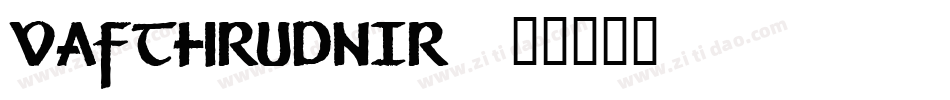 Vafthrudnir字体转换