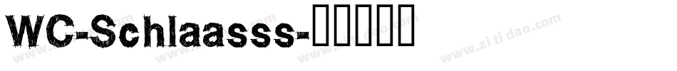 WC-Schlaasss字体转换