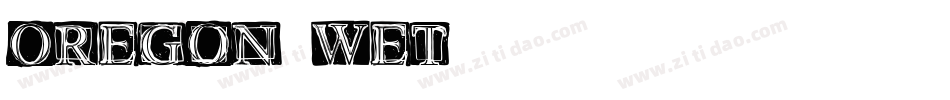 Oregon-Wet字体转换