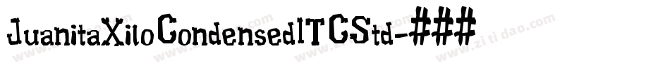 JuanitaXiloCondensedITCStd字体转换