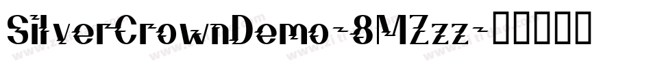 SilverCrownDemo-8MZzz字体转换