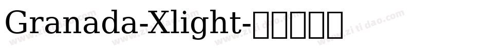 Granada-Xlight字体转换