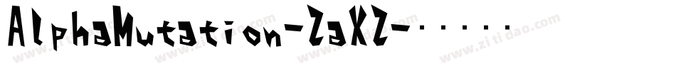 AlphaMutation-ZaXZ字体转换