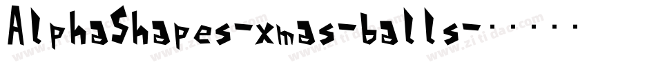 AlphaShapes-xmas-balls字体转换