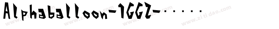 Alphaballoon-1GGZ字体转换