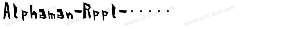 Alphaman-Rppl字体转换