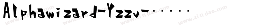 Alphawizard-Yzzv字体转换