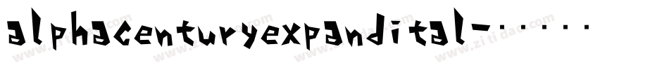 alphacenturyexpandital字体转换