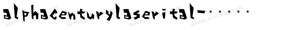 alphacenturylaserital字体转换