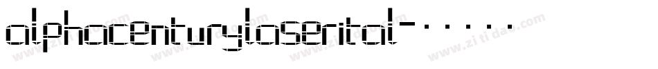 alphacenturylaserital字体转换