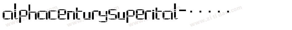 alphacenturysuperital字体转换