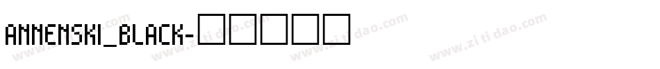 annenski_black字体转换