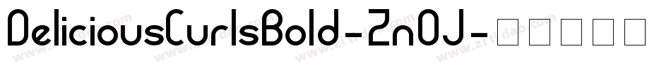 DeliciousCurlsBold-Zn0J字体转换