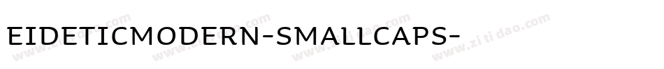 EideticModern-SmallCaps字体转换