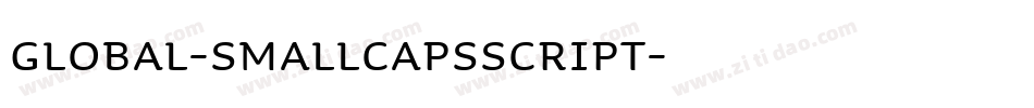 Global-SmallCapsScript字体转换