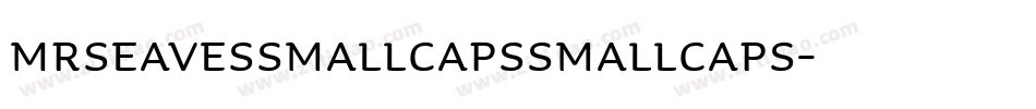 MrsEavesSmallCapsSmallCaps字体转换