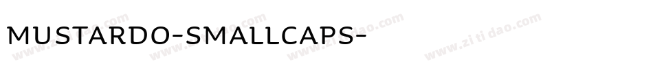 Mustardo-SmallCaps字体转换