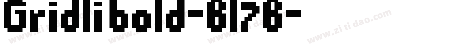 Gridlibold-Bl7B字体转换