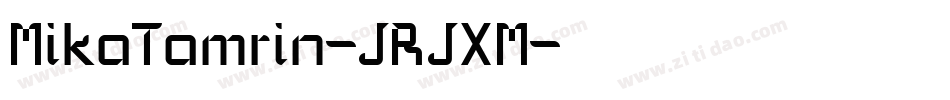 MikaTamrin-JRJXM字体转换