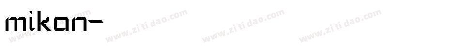 mikan字体转换