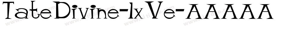 TateDivine-lxVe字体转换